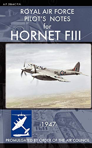 Imagen de archivo de Royal Air Force Pilot's Notes for Hornet FIII a la venta por Lakeside Books