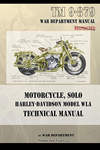 9781937684914: Motorcycle, Solo Harley-Davidson Model WLA Technical Manual