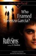 Imagen de archivo de Who Framed Lorenzo Garcia? a la venta por ThriftBooks-Atlanta