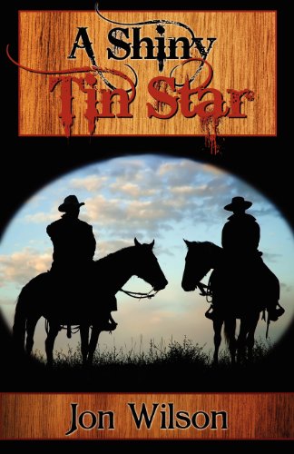 Imagen de archivo de A Shiny Tin Star a la venta por Novel Ideas Books & Gifts