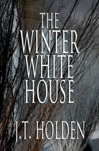 Beispielbild fr The Winter White House zum Verkauf von Lucky's Textbooks