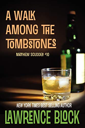 Stock image for A Walk among the Tombstones : Matthew Scudder #10 for sale by Better World Books