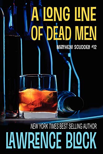 Imagen de archivo de A Long Line of Dead Men (Matthew Scudder) a la venta por HPB-Emerald