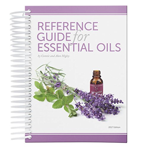 Beispielbild fr Reference Guide for Essential Oils, 2017 Edition, Hardcover zum Verkauf von Zoom Books Company