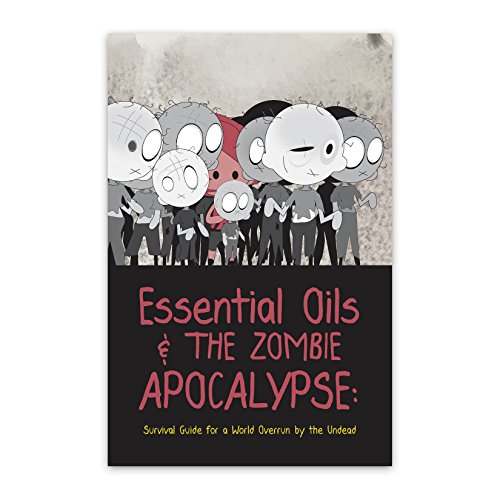 Stock image for Essential Oils & the Zombie Apocalypse Guide for sale by SecondSale