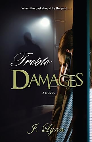 Stock image for Treble Damages: When the past should be the past. for sale by Lucky's Textbooks