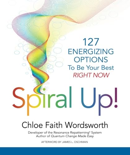 Imagen de archivo de Spiral Up!: 127 Energizing Options to be your best right now a la venta por Goodbooks Company
