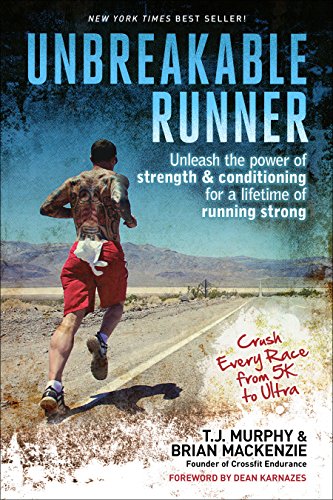 Stock image for Unbreakable Runner: Unleash the Power of Strength Conditioning for a Lifetime of Running Strong for sale by Goodwill of Colorado