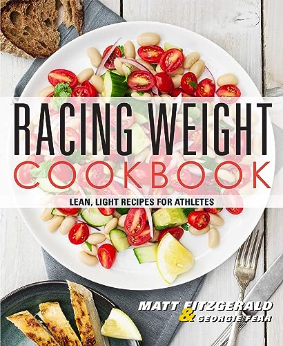 Stock image for Racing Weight Cookbook: Lean, Light Recipes for Athletes (Racing Weight Series) for sale by Zoom Books Company