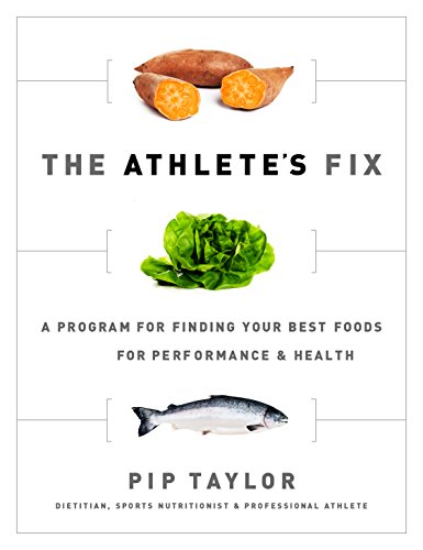 Stock image for The Athlete's Fix: A Program for Finding Your Best Foods for Performance and Health for sale by SecondSale