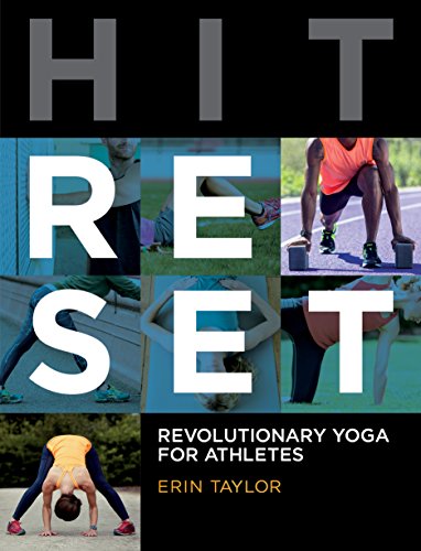 Beispielbild für Hit Reset : Revolutionary Yoga for Athletes zum Verkauf von Better World Books
