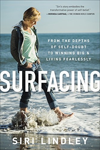 Beispielbild fr Surfacing: From the Depths of Self-Doubt to Winning Big and Living Fearlessly zum Verkauf von SecondSale