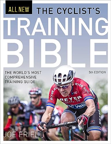 Beispielbild fr The Cyclist's Training Bible : The World's Most Comprehensive Training Guide zum Verkauf von Better World Books