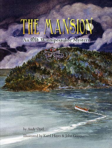 Beispielbild fr The Mansion: An Old Winnipesaukee Mystery zum Verkauf von THE SAINT BOOKSTORE