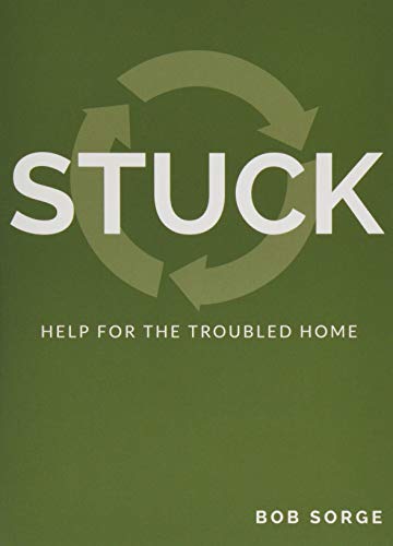 Beispielbild fr Stuck: Help for the Troubled Home zum Verkauf von Goodwill