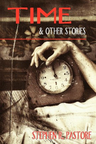 Time and Other Stories (9781937727925) by Pastore, Stephen