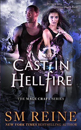 Imagen de archivo de Cast in Hellfire: An Urban Fantasy Romance (The Mage Craft Series) a la venta por Project HOME Books