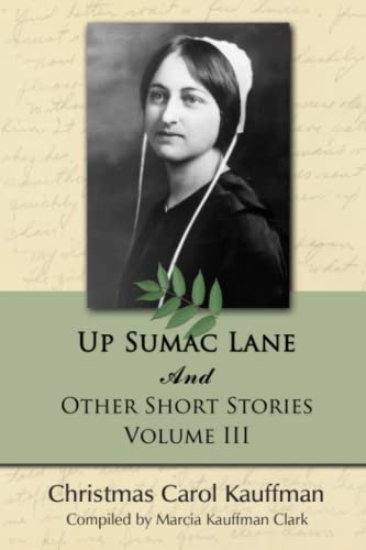 9781937735098: Up Sumac Lane: And Other Short Stories: 3 (Carol Kauffman Short Stories Series)