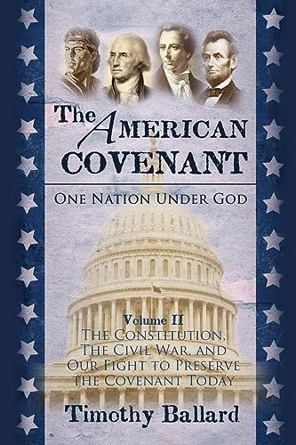 Beispielbild fr The American Covenant - One Nation Under God - Vol 2 - One Nation Under God zum Verkauf von Jenson Books Inc