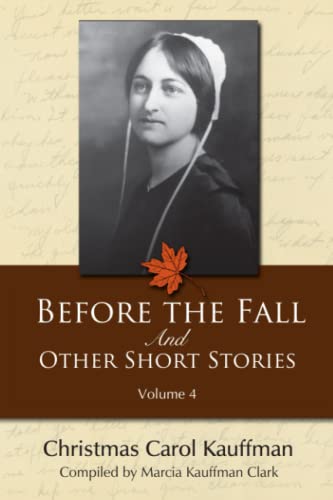 9781937735364: Before the Fall: And Other Short Stories: 4 (Carol Kauffman Short Stories Series)