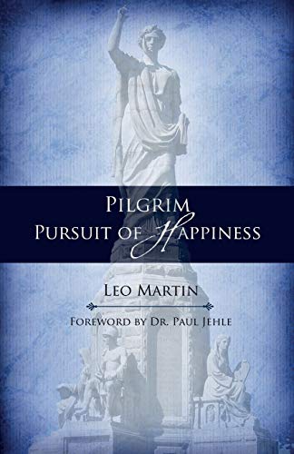 Stock image for Pilgrim Pursuit of Happiness for sale by SecondSale