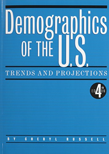 Beispielbild fr Demographics of the U. S. : Trends and Projections zum Verkauf von Better World Books