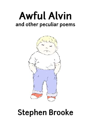 Stock image for Awful Alvin and Other Peculiar Poems for sale by Lucky's Textbooks