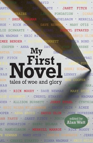 9781937746155: My First Novel: Tales of Woe and Glory