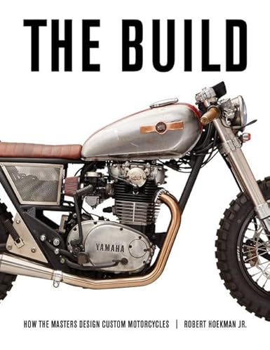 Imagen de archivo de The Build: Insights from the Masters of Custom Motorcycle Design a la venta por WorldofBooks