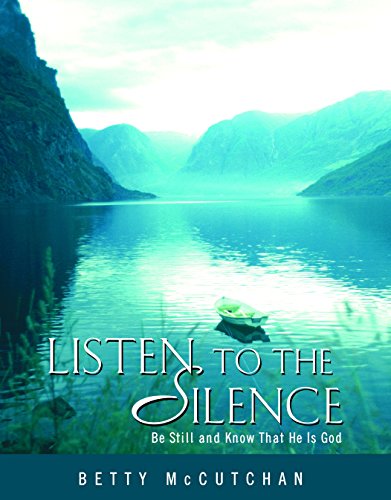 Imagen de archivo de Listen to the Silence: Be Still and Know that He Is God a la venta por Once Upon A Time Books