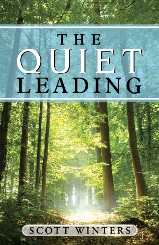 The Quiet Leading (9781937756949) by Scott Winters
