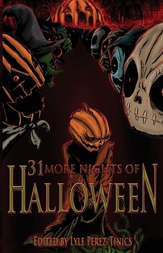 Imagen de archivo de 31 More Nights of Halloween a la venta por Lucky's Textbooks