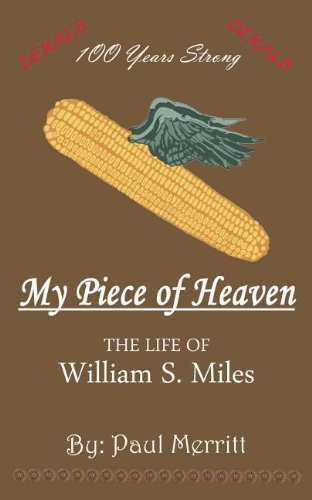 My Piece of Heaven (9781937763190) by Paul Merritt