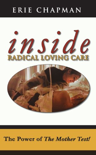 Stock image for Inside Radical Loving Care for sale by ThriftBooks-Dallas