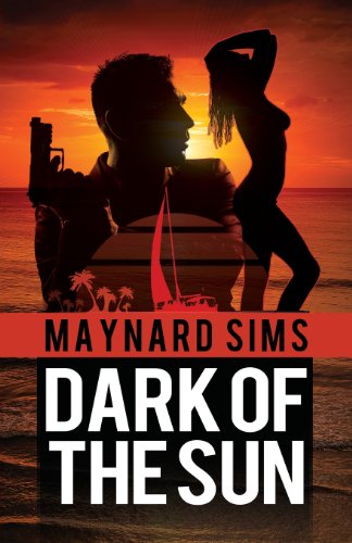 Dark of the Sun (9781937771577) by Sims, Maynard