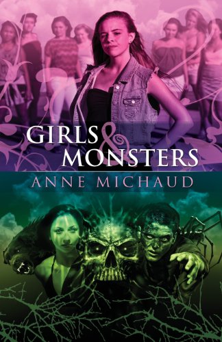 Girls & Monsters (9781937771843) by Michaud, Anne