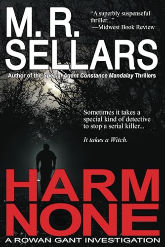 Stock image for Harm None : A Rowan Gant Investigation for sale by Better World Books