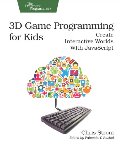 Stock image for 3D Game Programming for Kids : Create Interactive Worlds with JavaScript for sale by Better World Books