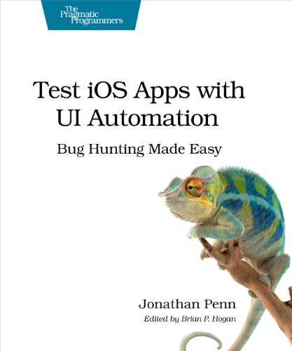 Imagen de archivo de Test IOS Apps with UI Automation : Bug Hunting Made Easy a la venta por Better World Books: West