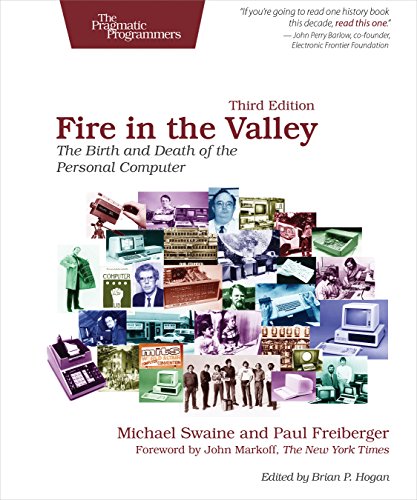 Stock image for Fire in the Valley: The Birth and Death of the Personal Computer for sale by GoodwillNI