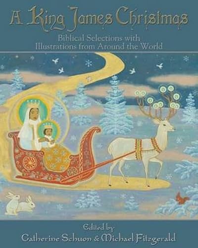 Stock image for A King James Christmas : Biblical Selections with Illustrations from Around the World for sale by Better World Books: West