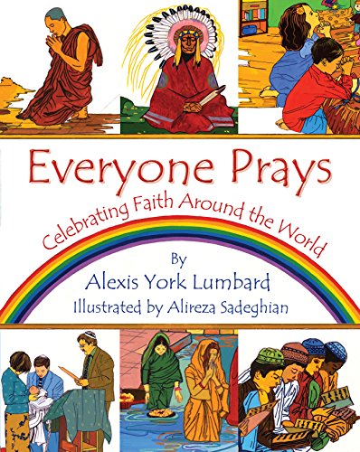 Stock image for Everyone Prays: Celebrating Faith Around the World for sale by HPB-Ruby