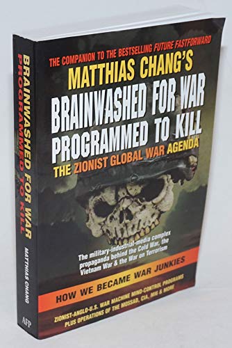 Stock image for Brainwashed for War: Programmed to Kill for sale by ThriftBooks-Atlanta