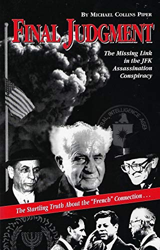 Beispielbild fr Final Judgment - The Missing Link In The JFK Assassination Conspiracy - Volume 1 zum Verkauf von Front Cover Books