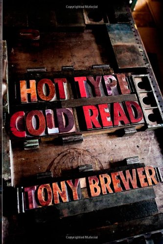 9781937793180: Hot Type Cold Read