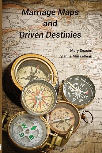Beispielbild fr Marriage Maps and Driven Destinies zum Verkauf von California Books
