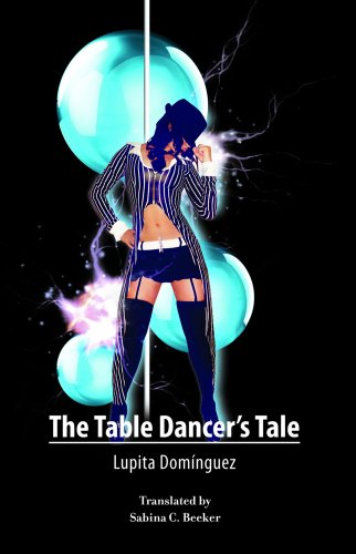 Imagen de archivo de The Table Dancer's Tale a la venta por Dan A. Domike