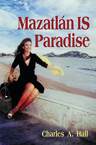 Stock image for Mazatln is Paradise for sale by GF Books, Inc.