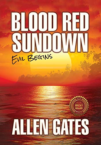 Stock image for Blood Red Sundown: Evil Begins for sale by ThriftBooks-Dallas