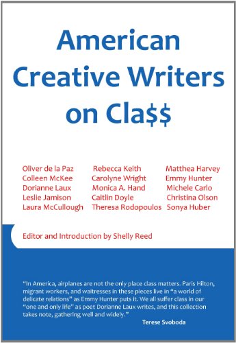 9781937806002: American Creative Writers on Class